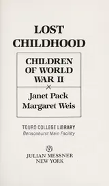Lost Childhood: Children of World War II