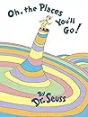 Oh, the Places You'll Go!