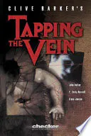 Clive Barker's Tapping the Vein