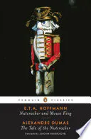 Nutcracker and Mouse King and The Tale of the Nutcracker