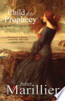 Child of the Prophecy: A Sevenwaters Novel 3