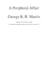 A Peripheral Affair