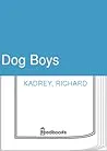 Dog Boys