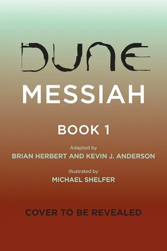 Dune Messiah Book 1: A Graphic Novel Adaptation