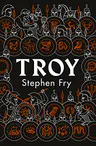 Troy: Our Greatest Story Retold