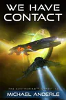 We Have Contact