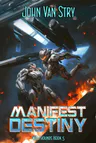 Manifest Destiny: Wolfhounds - Book Five