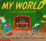 My world
