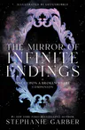 The ​Mirror of Infinite Endings