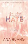 Twisted Hate