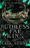 The Ruthless Fae King