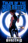 Tales of the Sun Eater, Vol. 2