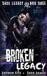 Broken Legacy