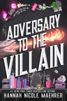 Adversary to the Villain