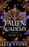 Fallen Academy: Year Three and a Half