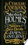 Sherlock Holmes and the Sussex Sea-Devils