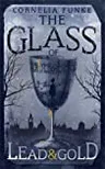 The Glass of Lead and Gold