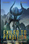Exiled to Perdition