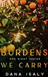Burdens We Carry