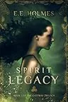 Spirit Legacy : Book 1 of the Gateway Trilogy