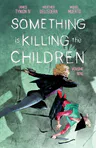 Something is Killing the Children, Vol. 9