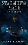 Starship's Mage (Episode 1)