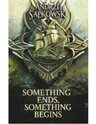 Something ends, something begins