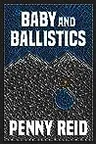 Baby and Ballistics