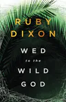 Wed to the Wild God