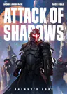 Attack of Shadows