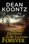 You Are Destined To Be Together Forever