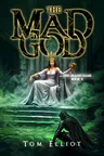 The Mad God
