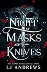 Night of Masks and Knives