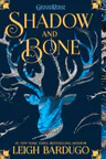 The Shadow and Bone Trilogy