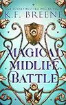 Magical Midlife Battle