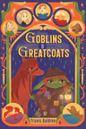 Goblins & Greatcoats