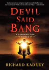Devil Said Bang