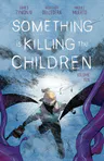 Something Is Killing the Children, Vol. 10