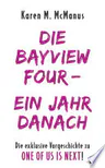 The Bayview Four: Where Are They Now?
