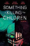 Something is Killing the Children, Vol. 6