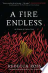 A Fire Endless