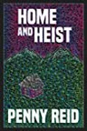 Home and Heist