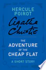 The Adventure of the Cheap Flat: a Hercule Poirot Short Story