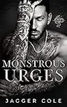 Monstrous Urges