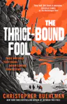 The Thrice-Bound Fool