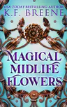 Magical Midlife Flowers