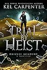 Trial by Heist