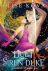A Duet with the Siren Duke