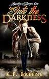 Into the Darkness