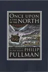 Once Upon a Time in the North
